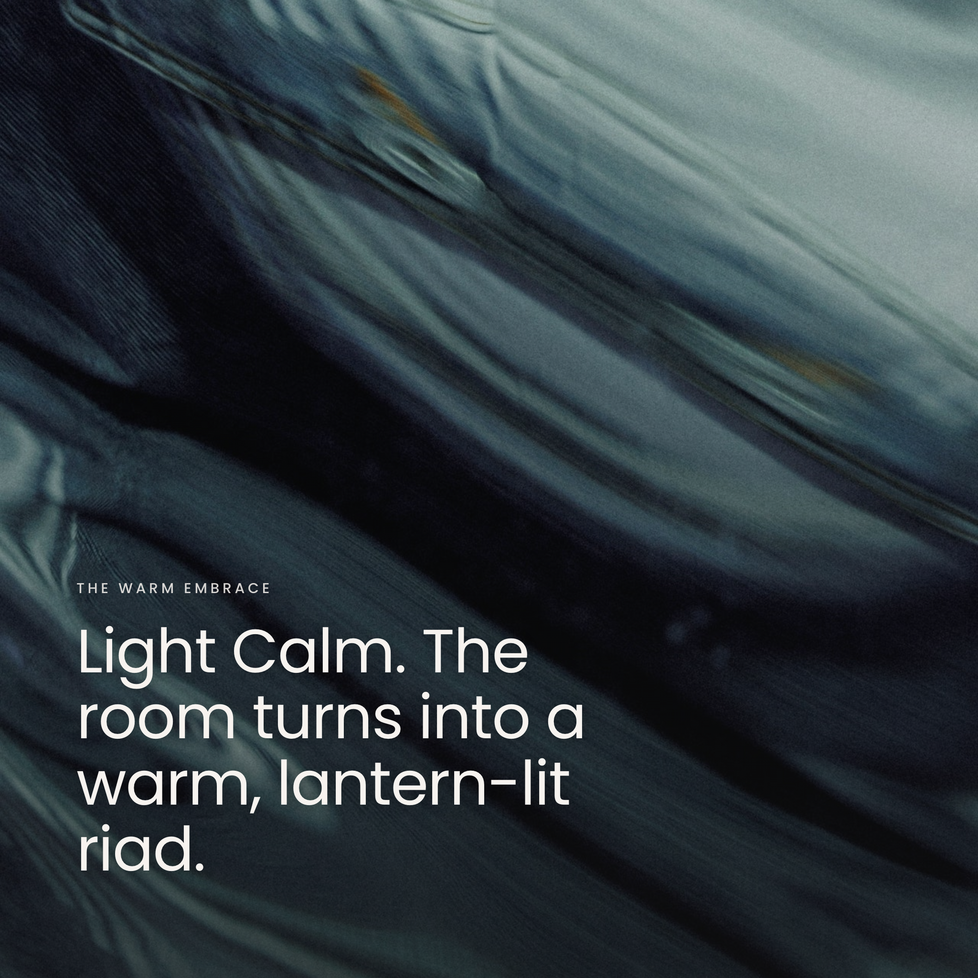 Light Calm. The room turns into a warm, lantern-lit riad.